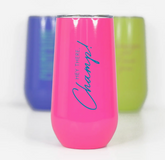 "Hey There Champs!" Tumbler